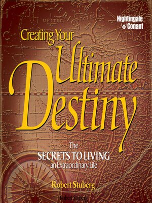 cover image of Creating Your Ultimate Destiny